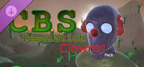 CBS: Desolation - Clowns! Pack