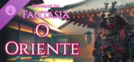 Enigmas da Fantasia: O Oriente