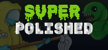 Super Polished