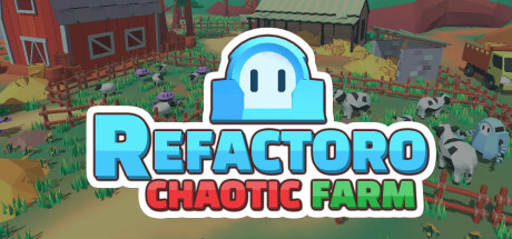 Refactoro: Chaotic Farm — header artwork