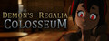 Demon's Regalia: Colosseum image