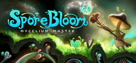 SporeBloom: Mycelium Master