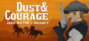 Dust & Courage: Jake Bolton’s Journey