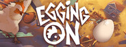 Egging On