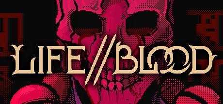 Life // Blood: header artwork