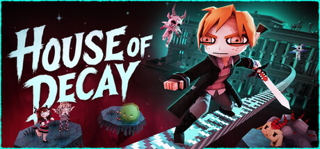 House Of Decay