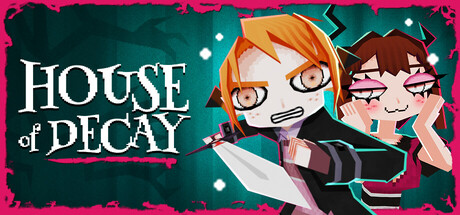 House Of Decay