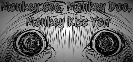 Monkey See, Monkey Doo, Monkey Kiss You — Steam header