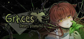 Graces: Deseo Póstumo