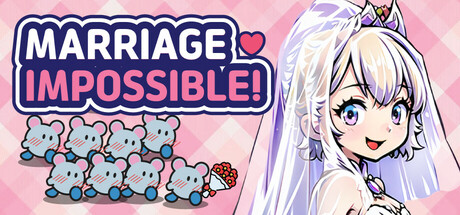 Marriage Impossible!