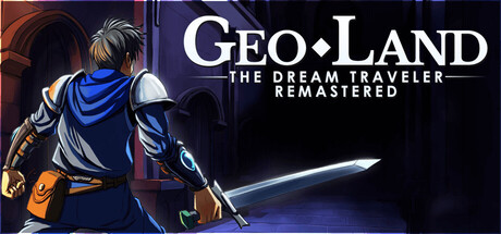 Geo Land - The Dream Traveler Remastered