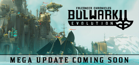 Bulwark Evolution: Falconeer Chronicles
