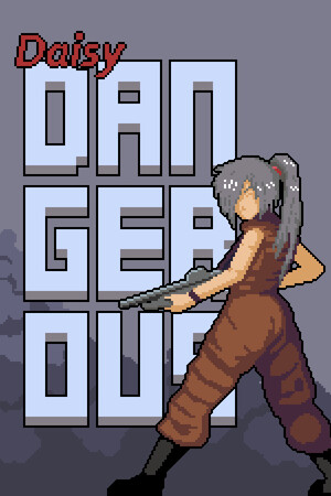 Daisy Dangerous