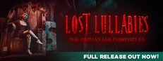 Lost Lullabies: The Orphanage Chronicles