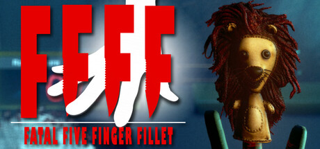 FFFF : Fatal Five Finger Fillet