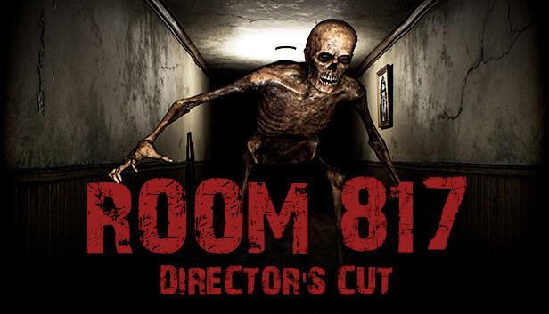 Room 817: Director's Cut