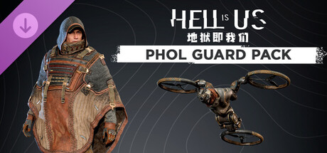 Hell is Us 地狱即我们 - Phol Guard Pack