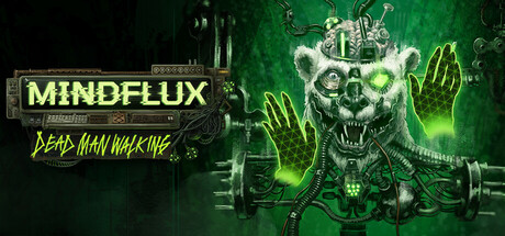 MINDFLUX: Dead Man Walking — Steam header