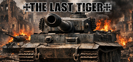 WWII: The Last Tiger