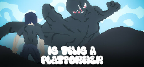 Is This A Platformer?