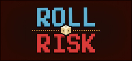 Roll & Risk