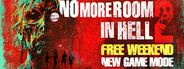 No More Room in Hell 2