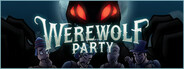 Werewolf Party