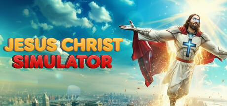 Jesus Christ Simulator