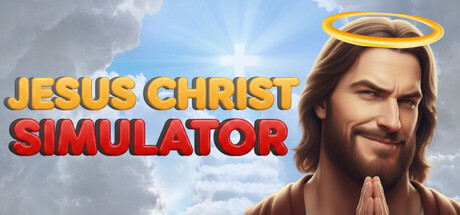 Jesus Christ Simulator — Steam header