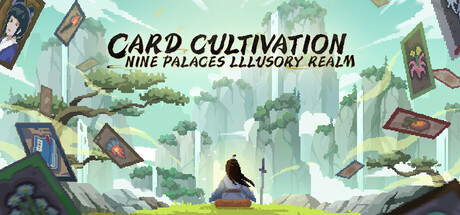 Card Cultivation: Nine Palaces Illusory Realm