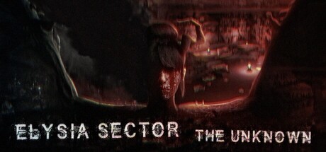 Elysia Sector™: The Unknown