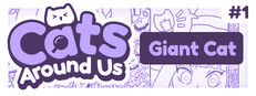 Cats Around Us: Giant Cat