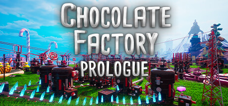 Chocolate Factory: Prologue: imagen de cabecera