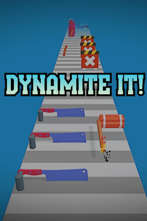 Dynamite it!