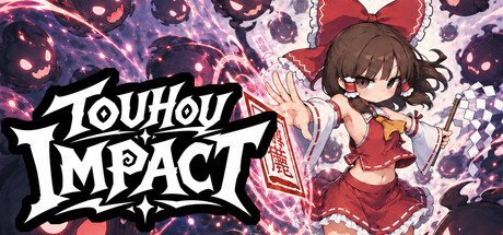 幻想郷大激突 : Touhou Impact