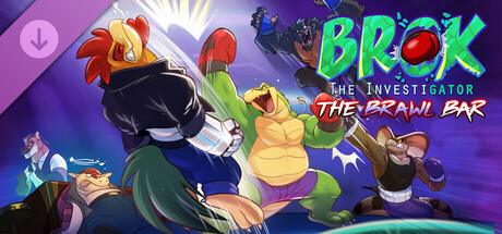 BROK the InvestiGator - The Brawl Bar