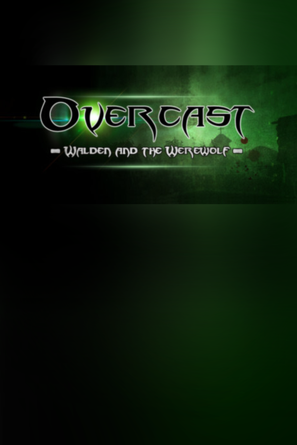 Overcast - Walden and the Werewolf