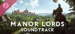 Manor Lords - Soundtrack