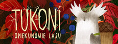 Tukoni: Opiekunowie Lasu