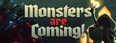 Monsters are Coming!