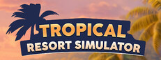 Tropical Resort Simulator (Paradise Beach Simulator)