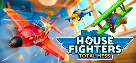 House Fighters: Total Mess Cover Image