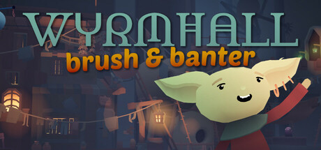 WYRMHALL: Brush and Banter: header artwork