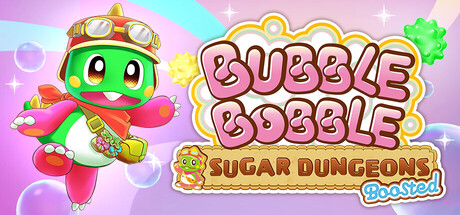 Bubble Bobble Sugar Dungeons Boosted