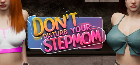 Don't Disturb Your STEPMOM — Steam header