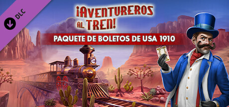 Aventureros al Tren®: Paquete de Boletos de USA 1910
