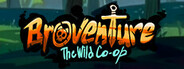 Broventure: The Wild Co-op