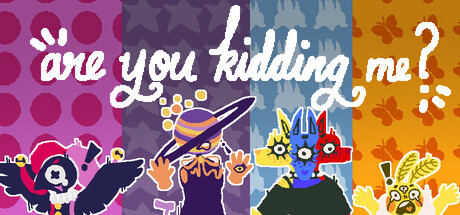 Are You Kidding Me: header artwork
