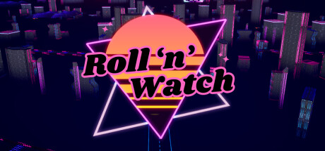 Roll 'n' Watch Cover Image