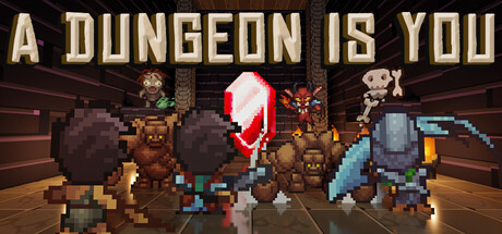 A Dungeon Is You — Steam header